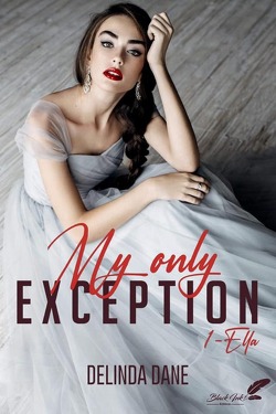 Couverture de My Only Exception, Tome 1 : Ella