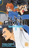 Black Clover - Quartet Knights, Tome 5