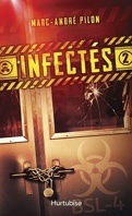 Infectés, Tome 2