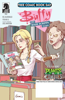 Couverture de Buffy The High School Years : No Need to Fear, the Slayer's Here