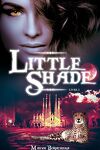 couverture Little Shade, Tome 3 : Retomber sur ses pattes
