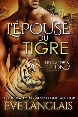 Couverture de Le Clan du lion, Tome 4 : L'Épouse du tigre