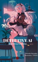 Détective AI, Tome 1 : Real Deep Learning