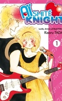 Aishite Knight - Lucile, Amour et Rock'n Roll, Tome 1