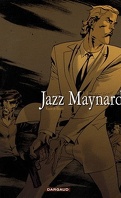 Jazz Maynard, tome 3 : Envers et contre tout