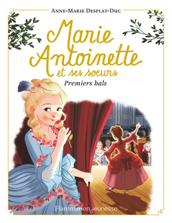 Couverture de Marie-Antoinette et ses sœurs, Tome 2 : Premiers bals