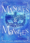 Masques et monstres, Tome 1 : Magie d'artisan