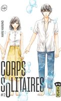 Corps solitaires, Tome 2