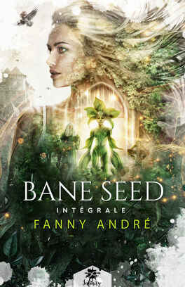 Couverture du livre : Bane Seed, Intégrale 1 : Les Royaumes du Sidh