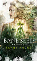 Bane Seed, Intégrale 1 : Les Royaumes du Sidh