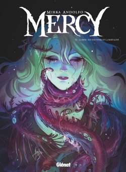 Couverture de Mercy, Tome 3 : La Mine, nos souvenirs et la mortalité