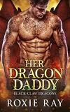 Black Claw Dragons, Tome 1 : Her Dragon Daddy
