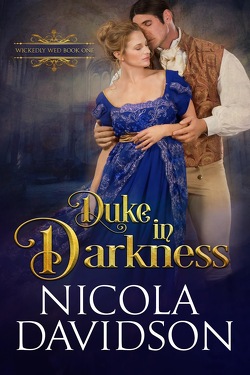 Couverture de Wickedly Wed, Tome 1 : Duke in Darkness