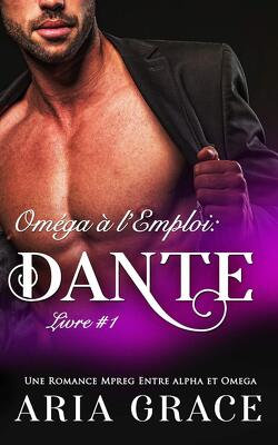 Couverture de Oméga à l'emploi, Tome 1 : Dante