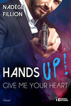 couverture Hands up ! Give me your heart