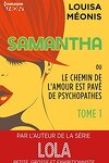 couverture Samantha ou Le chemin de l'amour est pavé de psychopathes, Tome 1
