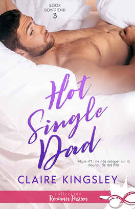 Couverture du livre Book Boyfriend, Tome 3 : Hot Single Dad