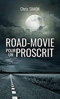 Road-movie pour un proscrit