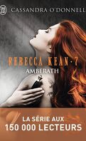 Rebecca Kean, Tome 7 : Amberath
