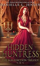 The Malediction, Tome 2 : Hidden Huntress