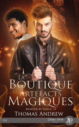 Murder by Magic tome 1  Murder_by_magic_tome_1_la_boutique_des_artefacts_magiques-1447207-264-432