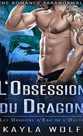 Les Dragons d'eau de l'ouest, Tome 5 : L'Obsession du dragon