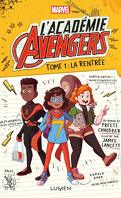 L'Académie Avengers, Tome 1 : La Rentrée