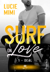 Surf on Love, Tome 1 : Deal