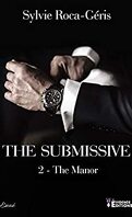 The Submissive, Tome 2 : The Manor