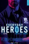 couverture Everyday Heroes, Tome 1 : Cuffed