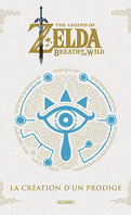 The Legend of Zelda: Breath of the Wild : La création d'un prodige