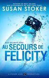 Ace Security, Tome 4 : Au secours de Felicity