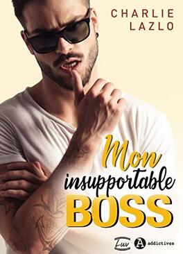 Couverture du livre : Mon insupportable Boss