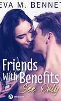 Friends with Benefits, Tome 1 : Sex Only