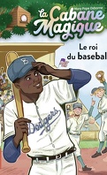La Cabane magique, Tome 51 : Le Roi du baseball