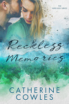 Wrecked, Tome 1: Reckless Memories