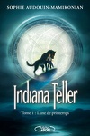 couverture Indiana Teller, Tome 1 : Lune de Printemps