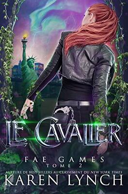 Couverture du livre : Fae Games, Tome 2 : Le Cavalier