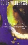Théodora courtisane et impératrice
