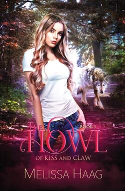 Couverture de By Kiss and Claw, Tome 1 :The Howl