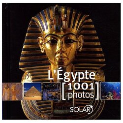 Couverture de L'Egypte : 1001 photos !