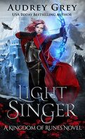 Kingdom of Runes, Tome 4 : Light Singer