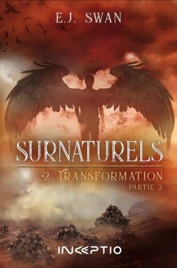 Couverture de Surnaturels, Tome 2 : Transformation, Partie 2