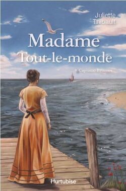 Couverture de Madame Tout-le-Monde, tome 1 : Cap-aux-Brumes