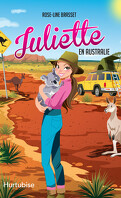 Juliette, Tome 15 : Juliette en Australie