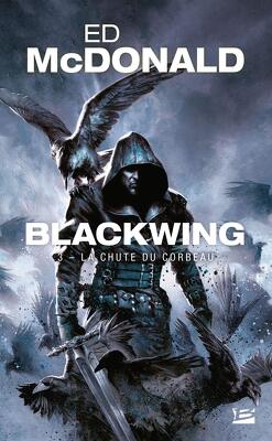 Couverture de Blackwing, Tome 3 : La Chute du corbeau