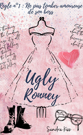 Ugly Ronney, Tome 1