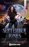 September Jones, Tome 2 : Sorciers, Vampires et Cie