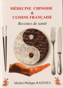 Livre - Médecine chinoise et cuisine française