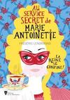 Au service secret de Marie-Antoinette, Tome 5 : La Reine se confine